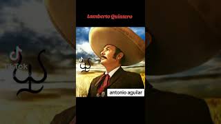 Lamberto Quintero  Antonio Aguilar [upl. by Corilla]