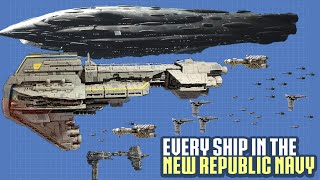 Every Ship in the New Republic Navy [upl. by Hillman]