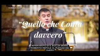 quotQUELLO CHE CONTA DAVVEROquot1 Plenum del clero 26 febbraio 2024 [upl. by Fredrika710]