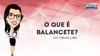 O que é Balancete e por que é Importante [upl. by Shore604]