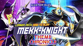 MASTER DUEL  HOW TO PLAY LOANER DECK MEKKKNIGHT  NEW EVENT THEME CHRONICLE 2025 [upl. by Oicnanev]