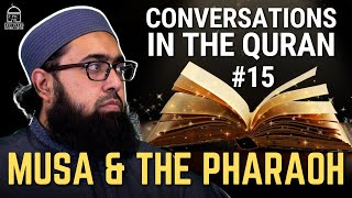 Conversations in the Quran 15 Musa AS amp The Pharaoh  Imam Nadim Bashir [upl. by Korff]