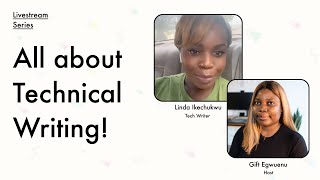 All about Technical Writing w Linda Ikechukwu [upl. by Oatis300]