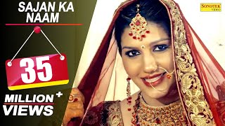 Sapna Chaudhary  Sajan Ka Naam  Raj Mawar  Latest Haryanvi Songs Haryanavi  Sonotek [upl. by Lust925]