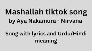 Mashallah song tiktok with lyrics and UrduHindi meaning [upl. by Deaner564]