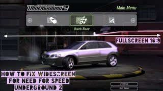 How to fix widescreen for NFS Underground 2  Very Easy [upl. by Reld]