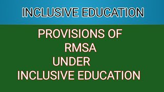 provision of RMSA under inclusive educationBEDMED notes in Hindi meaning of inclusive education [upl. by Ennaoj]