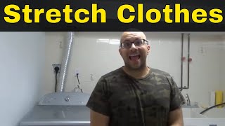 How To Stretch Clothes That Are Too SmallFull Tutorial [upl. by Ynamreg]