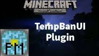 Pocketmine Plugin  TempBanUI  Minecraft PE 1210  Thanks for 1k subscribers [upl. by Sheedy399]