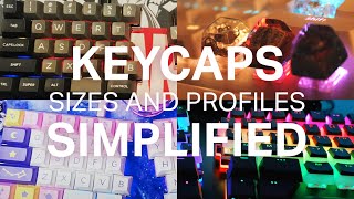 Mechanical keyboard keycap sizes amp profiles SIMPLIFIED [upl. by Assiral759]