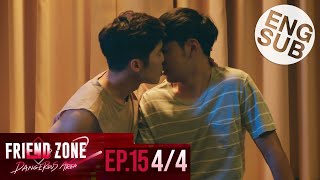 Eng Sub Friend Zone 2 Dangerous Area  EP15 44 [upl. by Thin140]