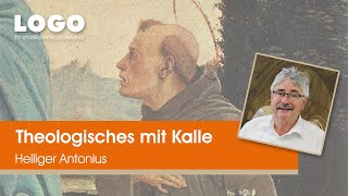 Heiliger Antonius ▶ Theologisches mit Kalle  LOGO Buchversand [upl. by Ahslek]