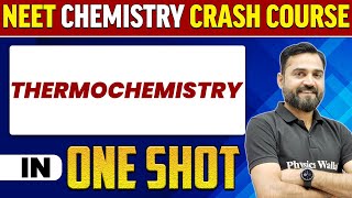 THERMOCHEMISTRY in 1 Shot  All Concepts Tricks amp PYQs  NEET Crash Course  UMMEED [upl. by Ellennahs]