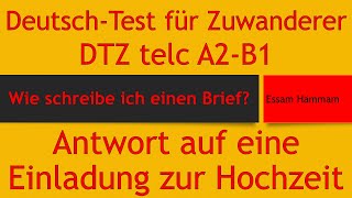 B1 DTZ  Brief  Antwort auf eine Einladung zur Hochzeit [upl. by Enilecram921]