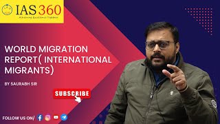 World migration report International migrants  Saurabh Sir  IAS 360 [upl. by Jews]