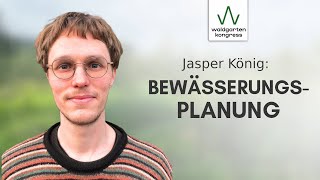 Jasper König quotBewässerungsplanungquot  Vortrag beim Waldgartenkongress 24 [upl. by Adila293]