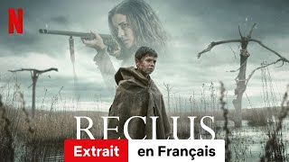 Reclus Extrait  BandeAnnonce en Français  Netflix [upl. by Ambrogino]