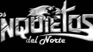 Mix de Los Inquietos del Norte [upl. by Nereil]