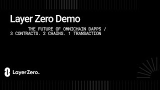 Layer Zero Demo  The Future of Omnichain dApps  3 contracts 2 Chains 1 Transaction [upl. by Grail539]