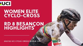 Round 8  Women Elite Highlights  202122 UCI CX World Cup  Besançon [upl. by Trilbi]