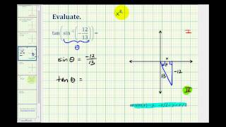 Ex 1 Evaluate tanarcsin1213 [upl. by Qerat844]