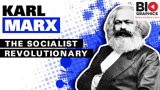 Karl Marx The Socialist Revolutionary [upl. by Acsehcnarf]