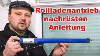 Rolladenmotor nachrüsten Anleitung 🛠 Rollladenantrieb nachrüsten Anleitung [upl. by Eleazar]