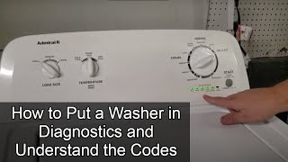 How to Use Troubleshooting Mode on a Whirlpool Maytag or Amana Washer AND Understand the Codes [upl. by Eadie]