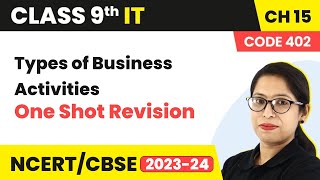 Types of Business Activities  One Shot Revision  Class 9 Information Technology Chapter 15 202223 [upl. by Monreal]