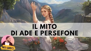 MITI GRECI  Ade e Persefone [upl. by Ycinuq983]