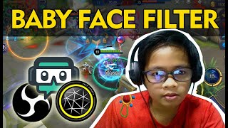 BABY FACE FILTER on OBS STUDIO or STREAMLABS OBS using SNAP CAM [upl. by Raseac]