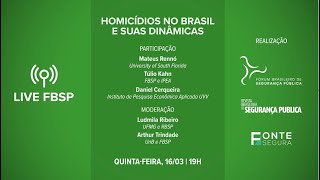 Lives FBSP Homicídios no Brasil e suas dinâmicas [upl. by Mcneely]