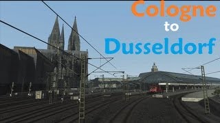 Railworks 3 HD Train Simulator 2012  Cologne to Dusseldorf 1 [upl. by Ilram742]