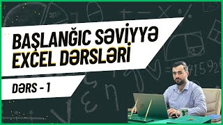 Excel nədir Excel proqramı haqqında ilkin məlumatlar Başlanğıc səviyyə  dərs 1 [upl. by Nitsur]