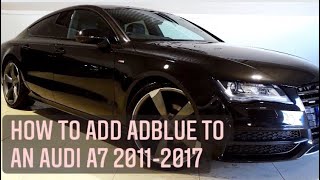 How to add AdBlue to an Audi A7 20112017  refilling your Audi AdBlue [upl. by Ailegra]