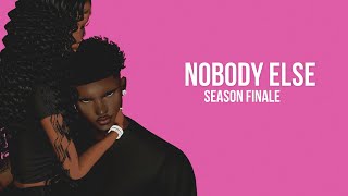 IMVU SERIES  NOBODY ELSE  SEASON 1 FINALE [upl. by Tynan]