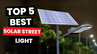 Top 5 Best Solar Street Light 2025 [upl. by Fidelia]