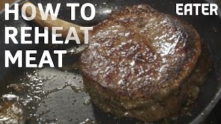 How To Reheat Meat Without Ruining Everything [upl. by Maupin]