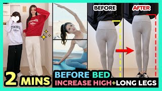 🌛 2 MINS INCREASE HEIGHT BEFORE BED FOR BEGINNER  Stretches Spine amp Legs Longer Legs Taller [upl. by Lirba]