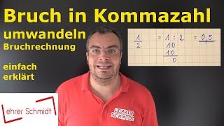 Bruch in Kommazahl Dezimalzahl umwandeln  Bruchrechnung  einfach erklärt  Mathematik [upl. by Ihel]