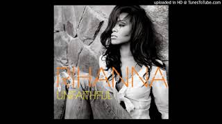 Rihanna  Unfaithful Now 23 Clean Version [upl. by Atiuqer57]