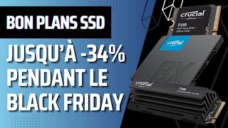 Sélection SSD internes Black Friday Week en SATA et PCIe 4 et 5 avec et sans dissipateur thermique [upl. by Osrock]