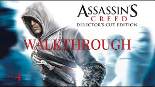 Assassins Creed Directors Cut Edition  Walkthrough  4 [upl. by Eladroc941]