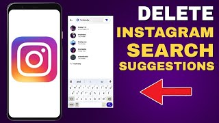 How To Delete Instagram Search Suggestions When Typing [upl. by Centeno446]