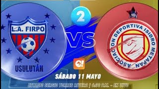 🔴FIRPO vs METAPAN EN VIVO  LIGA DE EL SALVADOR CLAUSURA  CUARTOS DE FINAL⚽️ [upl. by Nahs]