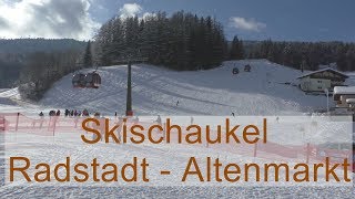 Skischaukel Radstadt Altenmarkt  Österreich ski amadé [upl. by Burd]