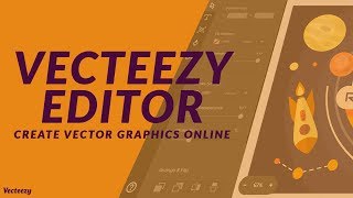 Create Vector Graphics Online with Vecteezy Editor for FREE  2017 [upl. by Hevak]