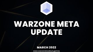 Warzone Loadout  Meta update march 2022 [upl. by Norris668]