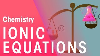 Ionic Equations  Reactions  Chemistry  FuseSchool [upl. by Neelhtakyram]