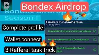 bondex new update  bondex airdrop seasons 1 task  bondex mining app update [upl. by Duester]